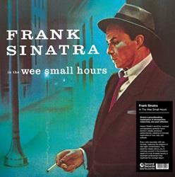 In The Wee Small Hours - Vinile LP di Frank Sinatra