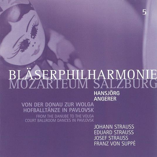 Von Der Donau Zur Wolga - CD Audio di Blaserphilharmonie Mozarteum