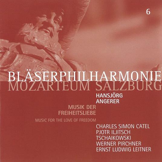Musik Der Freiheitsliebe - CD Audio di Blaserphilharmonie Mozarteum