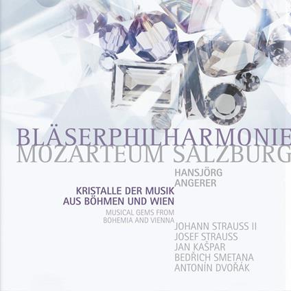 Kristalle Der Musik - CD Audio di Blaserphilharmonie Mozarteum
