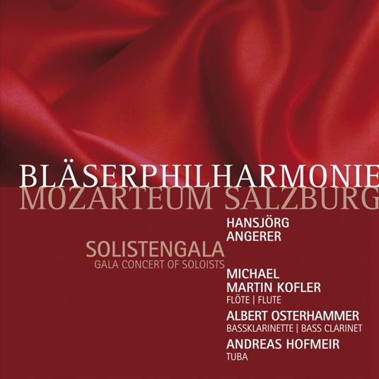 Solistengala - CD Audio di Blaserphilharmonie Mozarteum