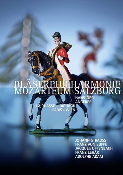 La Chasse Die Jagd / Paris Wien (DVD) - DVD di Blaserphilharmonie Mozarteum