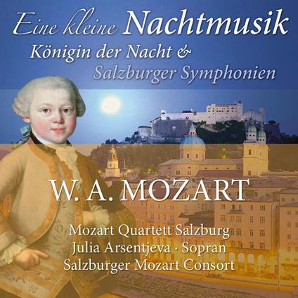 Eine Kleine Nachtmusik - CD Audio di Wolfgang Amadeus Mozart