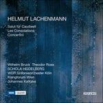 Salut für Caudwell - Les Consolations - Concertini - CD Audio di Helmut Lachenmann