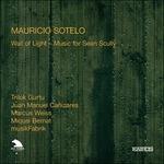 Wall of Light - Music for Sean Scully - CD Audio di Trilok Gurtu,Mauricio Sotelo