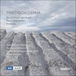 Bruchstück - Getraumt - Neun Bagatellen - CD Audio di Friedrich Cerha