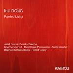 Kui Dong - Painted Lights