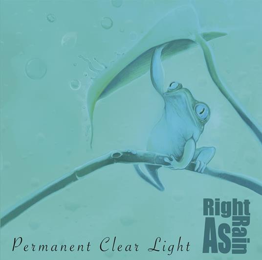 Right As Rain - Vinile LP di Permanent Clear Light