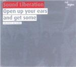 Open Your Eyes and Get Some - CD Audio di Sound Liberation