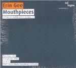 Mouthpieces - CD Audio di Erin Gee