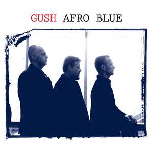 CD Afro Blue Gush