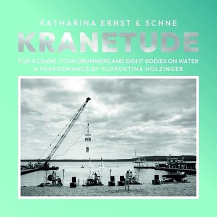 Kranetude Music For A Performance... - Vinile LP di Katharina Ernst