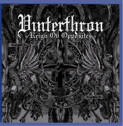 Reign Ov Opposites - CD Audio di Vinterthron