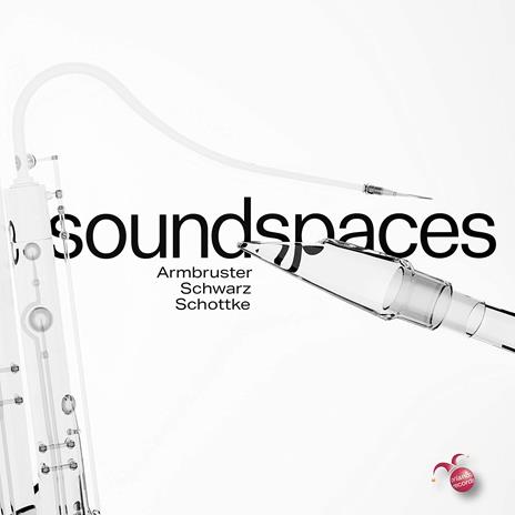 Soundspaces: Sascha Armbruster, Johannes Schwarz, Sebastian Schottke - CD Audio