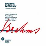 Brahms & Khoury: Clarinet Quintets