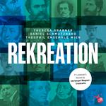 Theophil Ensemble / Theresa Grabner / Daniel Schmutzhard: Rekreation