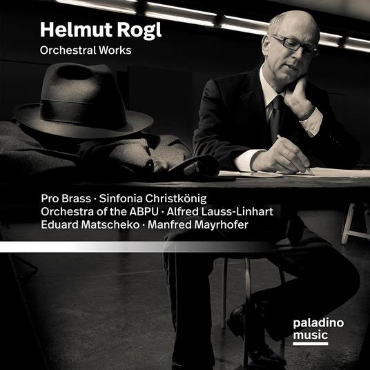Orchestral Works - CD Audio di Helmut Rogl