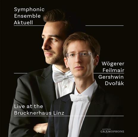 Symphonic Ensemble Aktuell: Live At The Brucknerhaus Linz - Gershwin / Dvorak - CD Audio