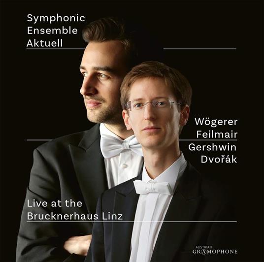Symphonic Ensemble Aktuell: Live At The Brucknerhaus Linz - Gershwin / Dvorak - CD Audio