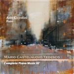 Castelnuovo Tedesco. Complete Piano Musi