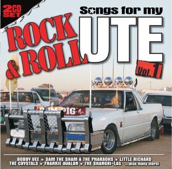 Rock N Roll Songs For My Ute Vol 1 - CD Audio