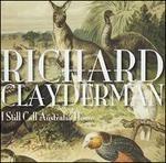I Still Call Australia Home - CD Audio di Richard Clayderman