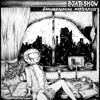 Groundbreaking Masterpiece - CD Audio di Boat Show