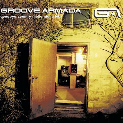 Goodbye Country ( + Bonus Track) - CD Audio di Groove Armada