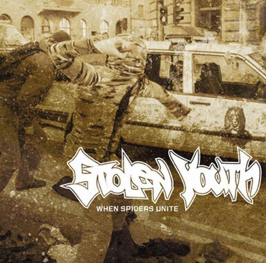 When Spiders Unite Ep - CD Audio di Stolen Youth
