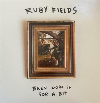 Been Doin It For A Bit - Vinile LP di Ruby Fields