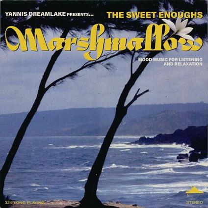 Marshmallow - Vinile LP di Sweet Enoughs