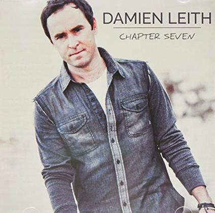 Chapter Seven - CD Audio di Damien Leith