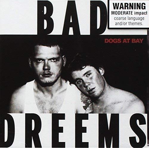 Dogs At Bay - CD Audio di Bad//Dreems