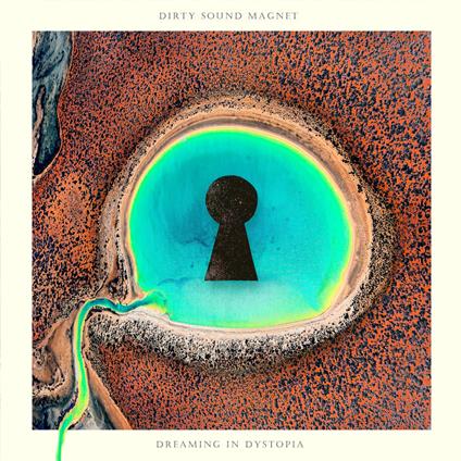 Dreaming In Dystopia - CD Audio di Dirty Sound Magnet