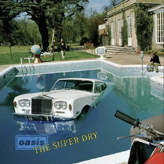 The Super Dry - Vinile LP di Oasis