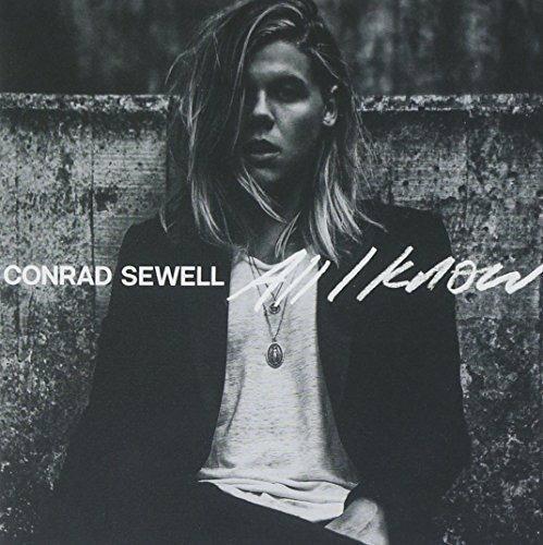 All I Know Ep - CD Audio di Conrad Sewell