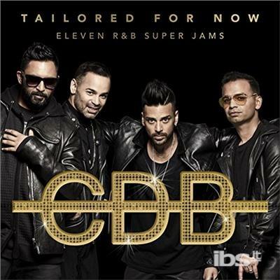 Tailored For Now - Eleven R&B Super Jams - CD Audio di CDB