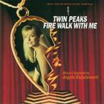 Twin Peaks. Fire Walk with Me (Colonna sonora)