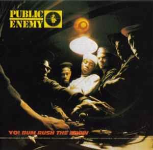 Yo! Bum Rush The Show - CD Audio di Public Enemy