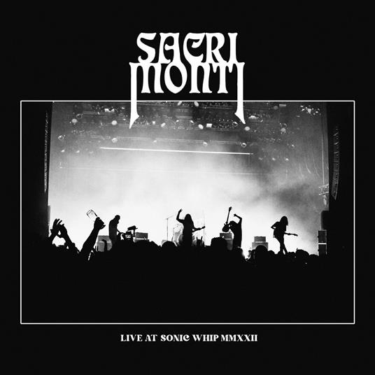 Live At Sonic Whip 2022 - Vinile LP di Sacri Monti