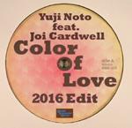 Yuji Noto - Color of Love 2016 Edit ep