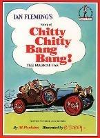 Chitty Chitty Bang Bang: Ian Fleming's Story of... - Al Perkins - cover
