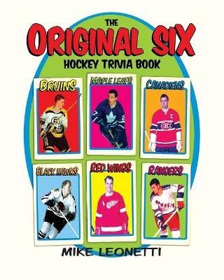 Original Six Trivia Book - Mike Leonetti - cover