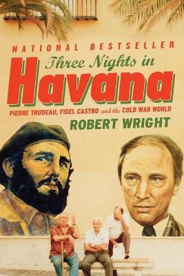 Three Nights in Havana - Robert a Wright - cover