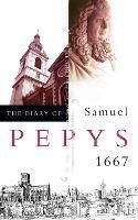 The Diary of Samuel Pepys: Volume VIII - 1667 - Samuel Pepys - cover