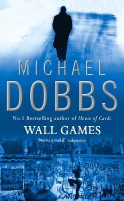 Wall Games - Michael Dobbs - cover