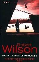Instruments of Darkness - Robert Wilson - cover
