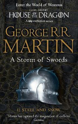 A Storm of Swords: Part 1 Steel and Snow - George R.R. Martin - cover