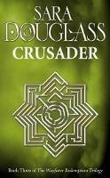 Crusader - Sara Douglass - cover