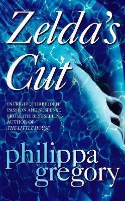 Zelda's Cut - Philippa Gregory - cover